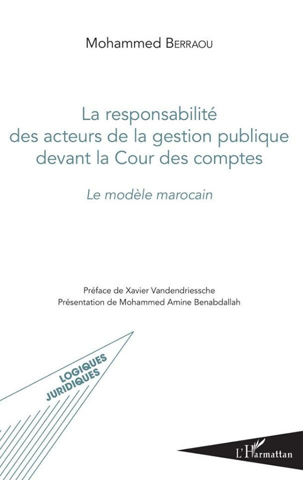 la responsabilité des acteurs de la gestions publique devant la Cour des comptes – le modèle marocain
